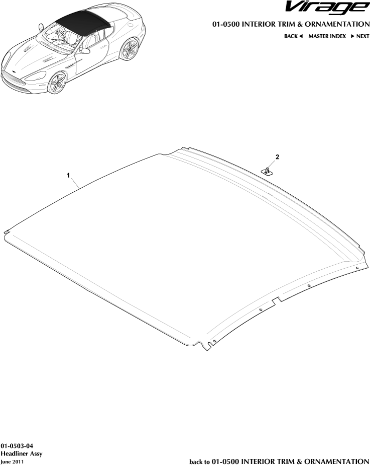 Early DB9 Headliner Assembly